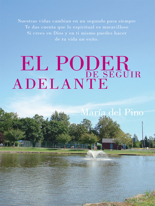 Title details for El Poder de Seguir Adelante by Maria Del Pino - Available